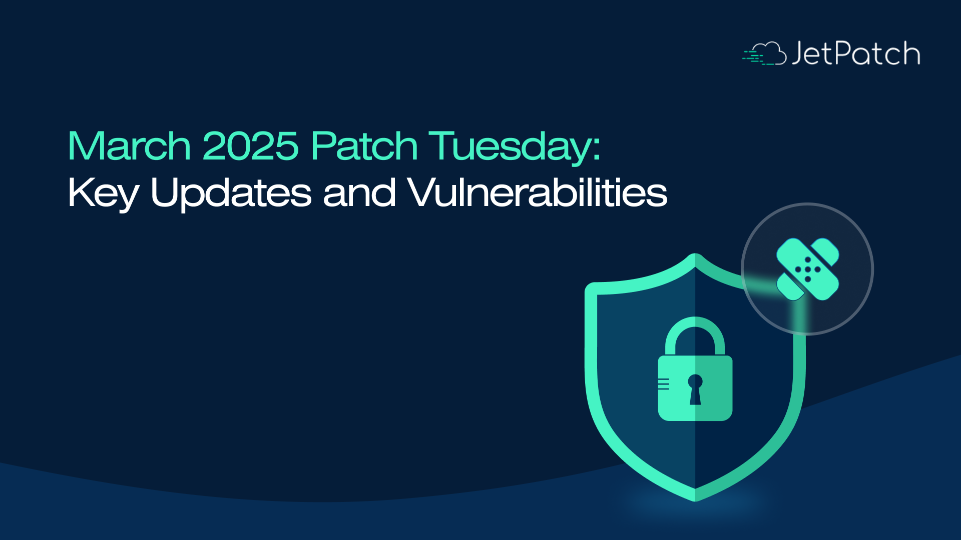 Microsoft February 2025 Patch Tuesday | JetPatch