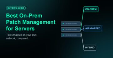 Best On-Premises Patch Management Software for Servers (2026)