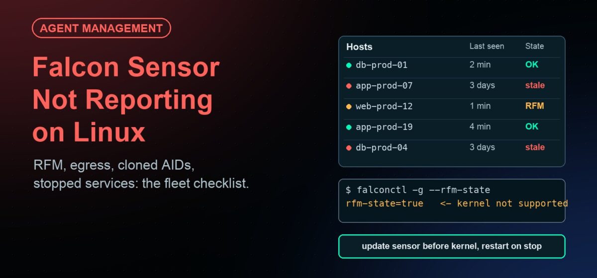 CrowdStrike Falcon Sensor Not Reporting on Linux Servers: A Fleet-Wide Checklist