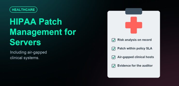 HIPAA Patch Management for Hospital Servers, Including Air-Gapped Systems