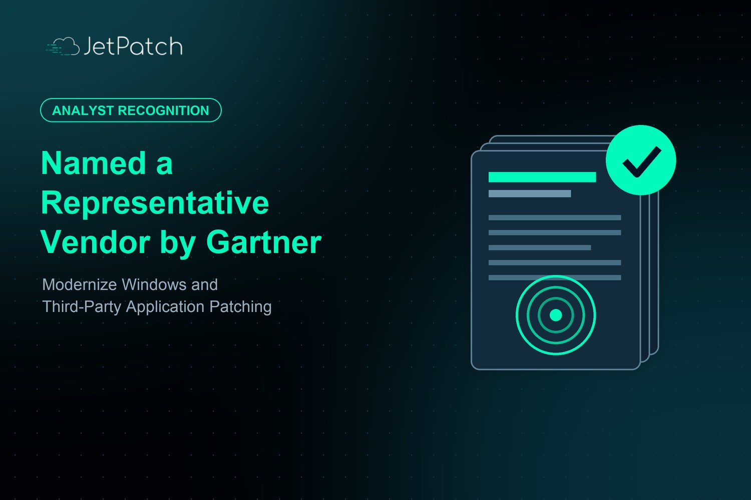 JetPatch Named a Representative Vendor in Gartner’s “Modernize Windows and Third-Party Application Patching”